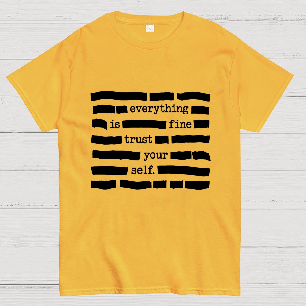 Funny Meme Everything Is Fine  T-Shirt