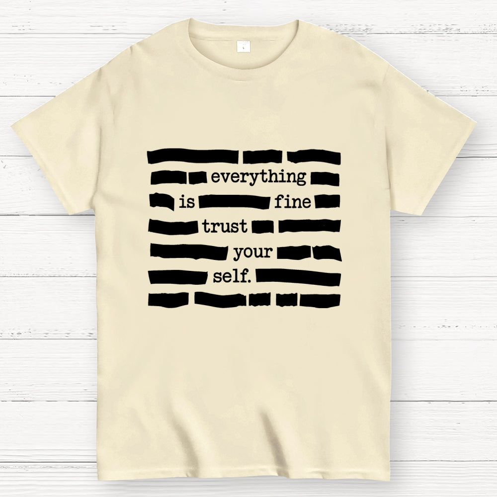 Funny Meme Everything Is Fine  T-Shirt
