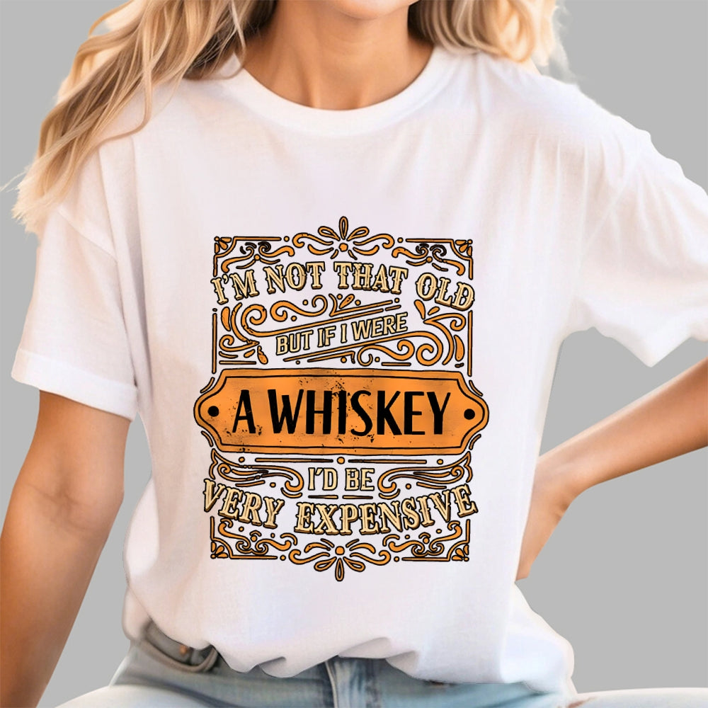 I'm Not That Old  T-Shirt
