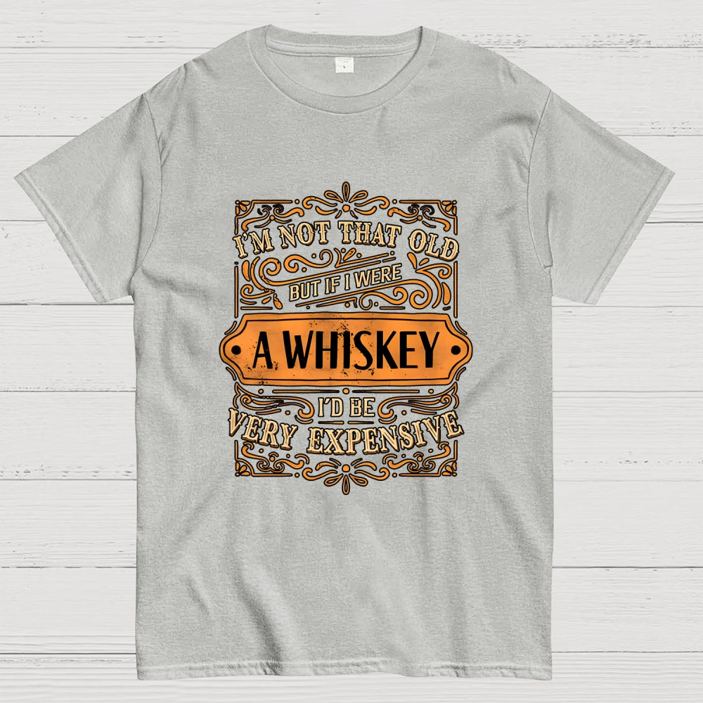 I'm Not That Old  T-Shirt