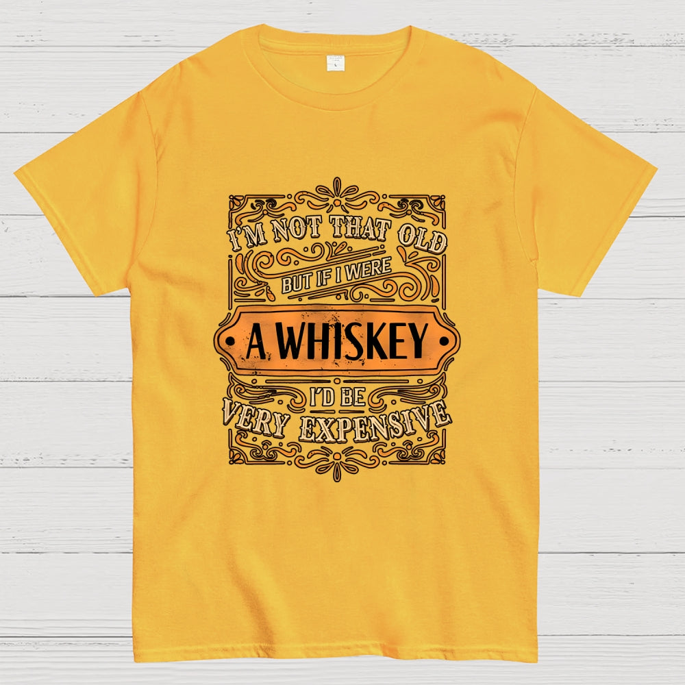 I'm Not That Old  T-Shirt