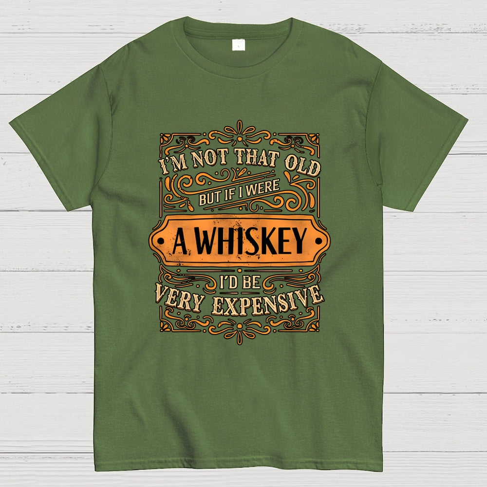 I'm Not That Old  T-Shirt