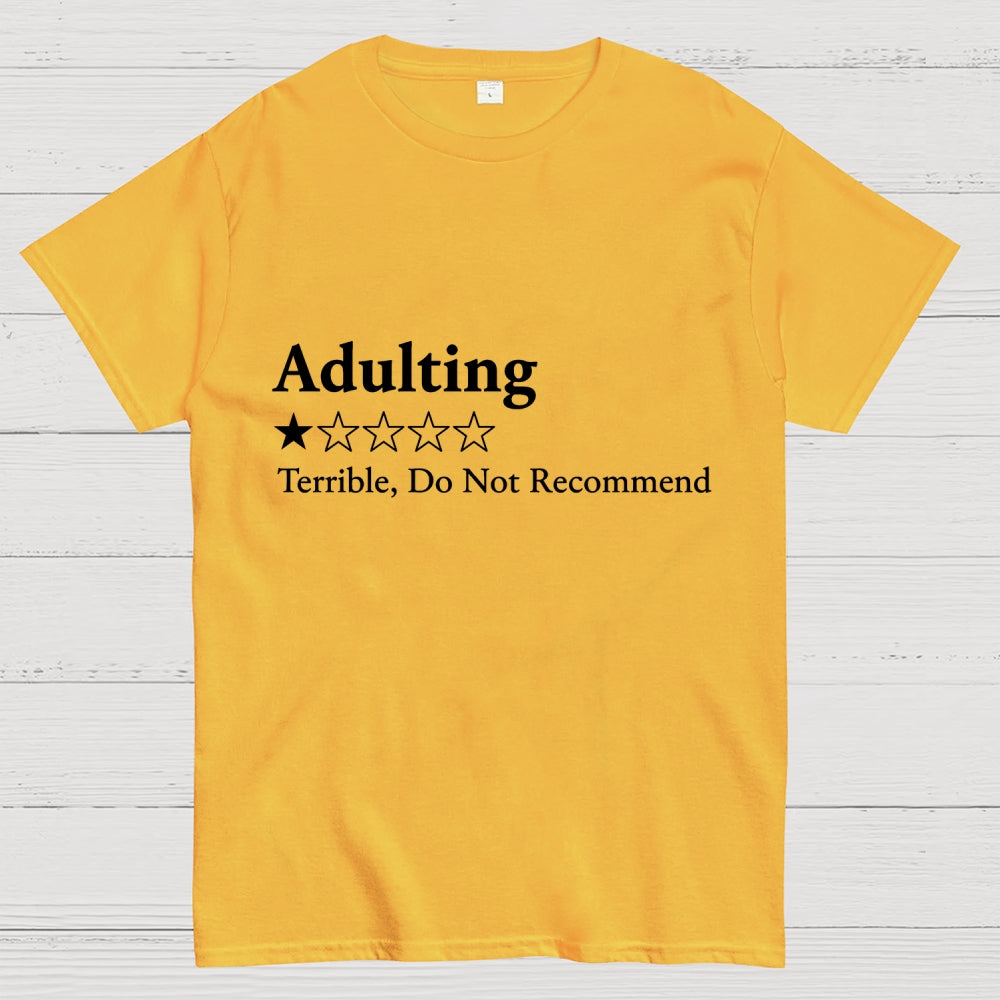 Adulting 1 Star Would Not Recommend Art Print  T-Shirt