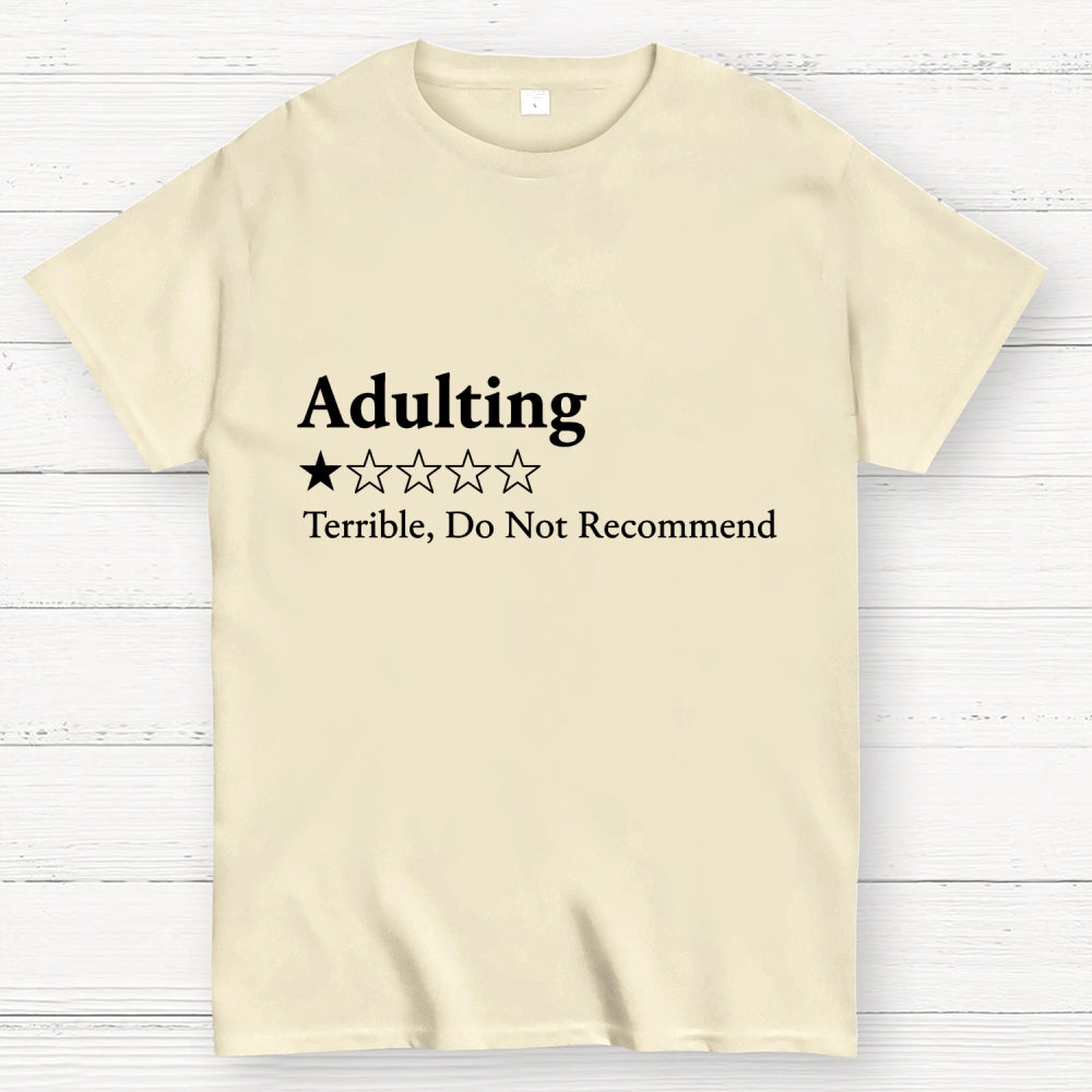 Adulting 1 Star Would Not Recommend Art Print  T-Shirt