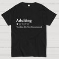 Adulting 1 Star Would Not Recommend Art Print  T-Shirt