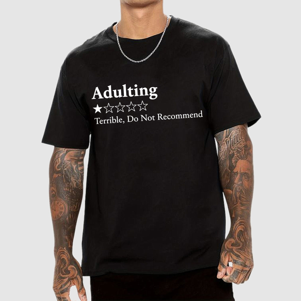 Adulting 1 Star Would Not Recommend Art Print  T-Shirt