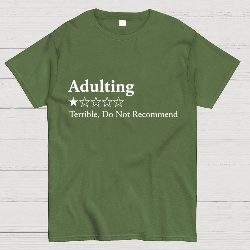 Adulting 1 Star Would Not Recommend Art Print  T-Shirt