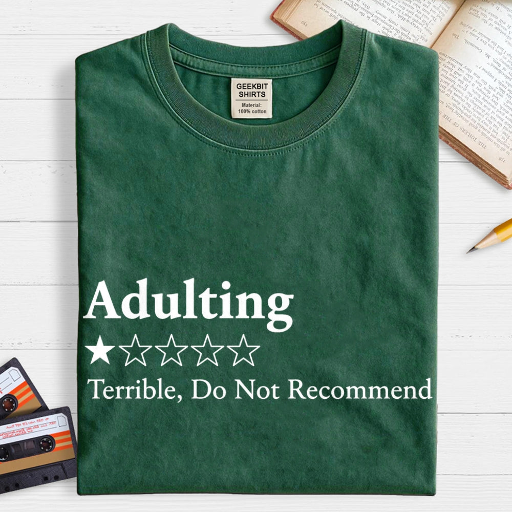 Adulting 1 Star Would Not Recommend Art Print  T-Shirt