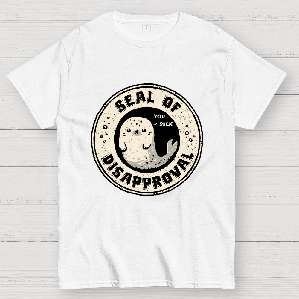 Seal Of Disapproval  T-Shirt