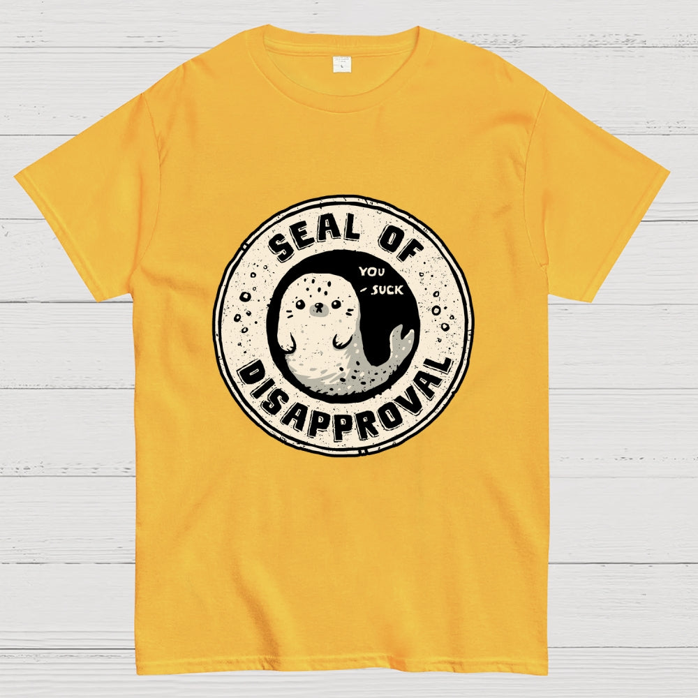 Seal Of Disapproval  T-Shirt