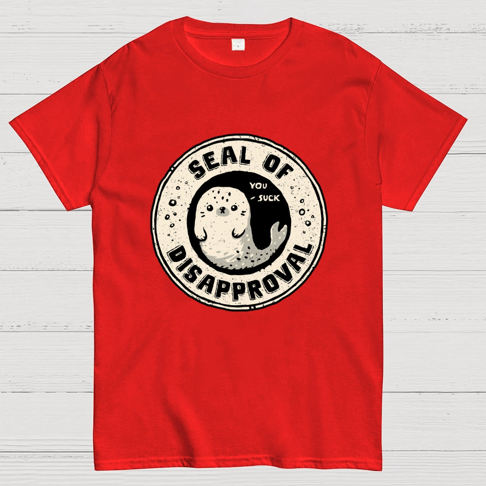Seal Of Disapproval  T-Shirt