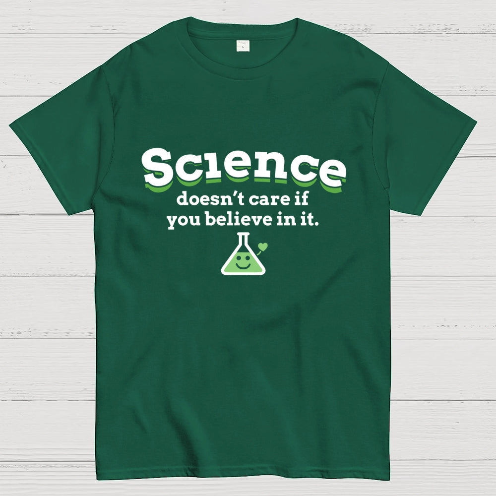 Science Doesn't Care  T-Shirt
