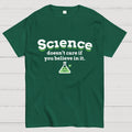 Science Doesn't Care  T-Shirt
