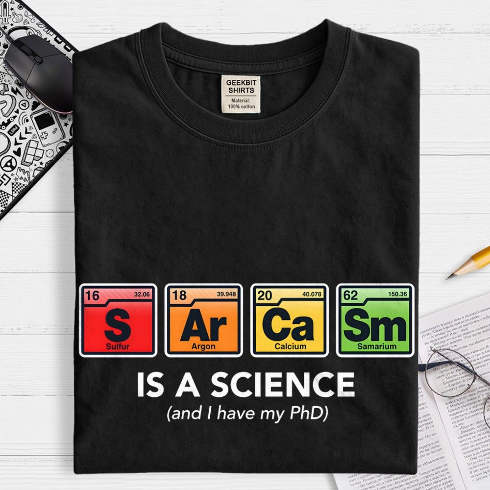 Sarcastic Science  T-Shirt
