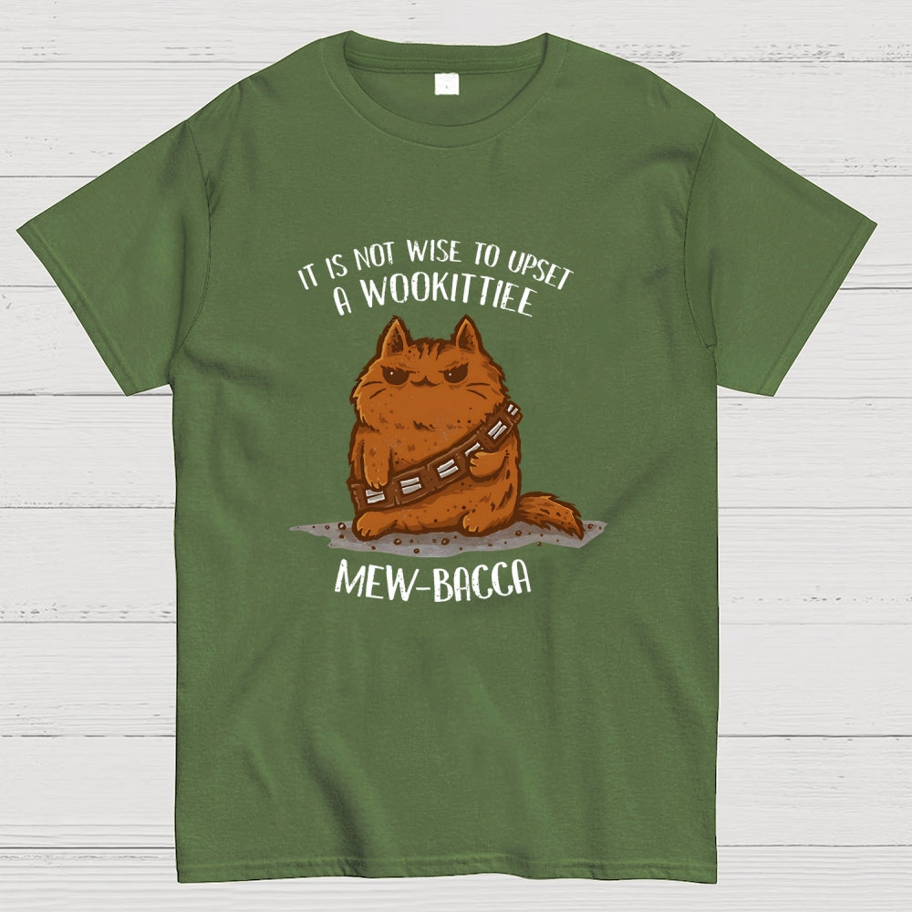 It Is Not Wise To Upset A Wookittiee  T-Shirt