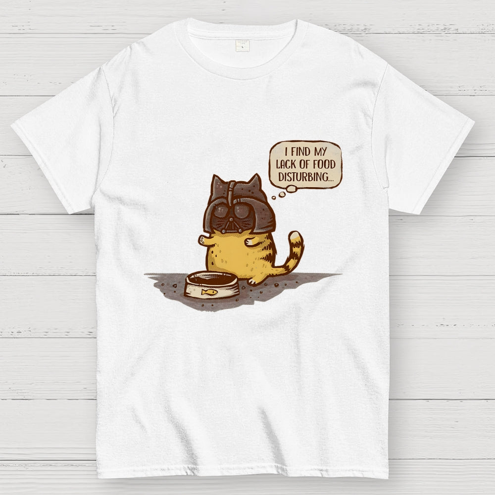 I Find My Lack Of Food Disturbing  T-Shirt