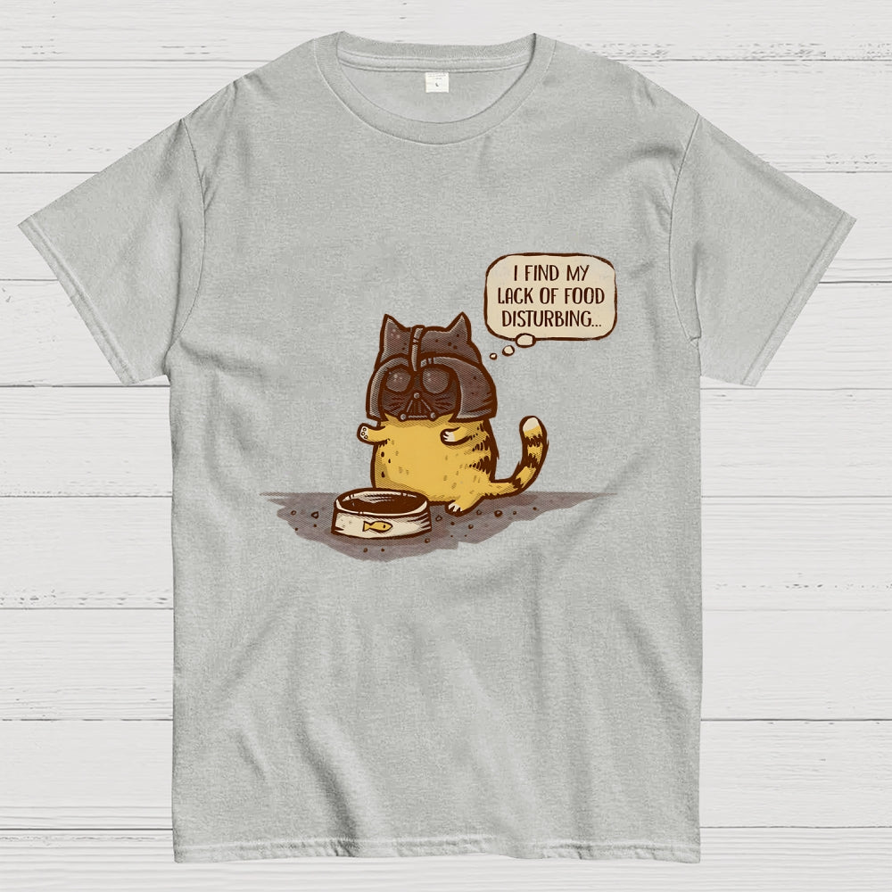 I Find My Lack Of Food Disturbing  T-Shirt