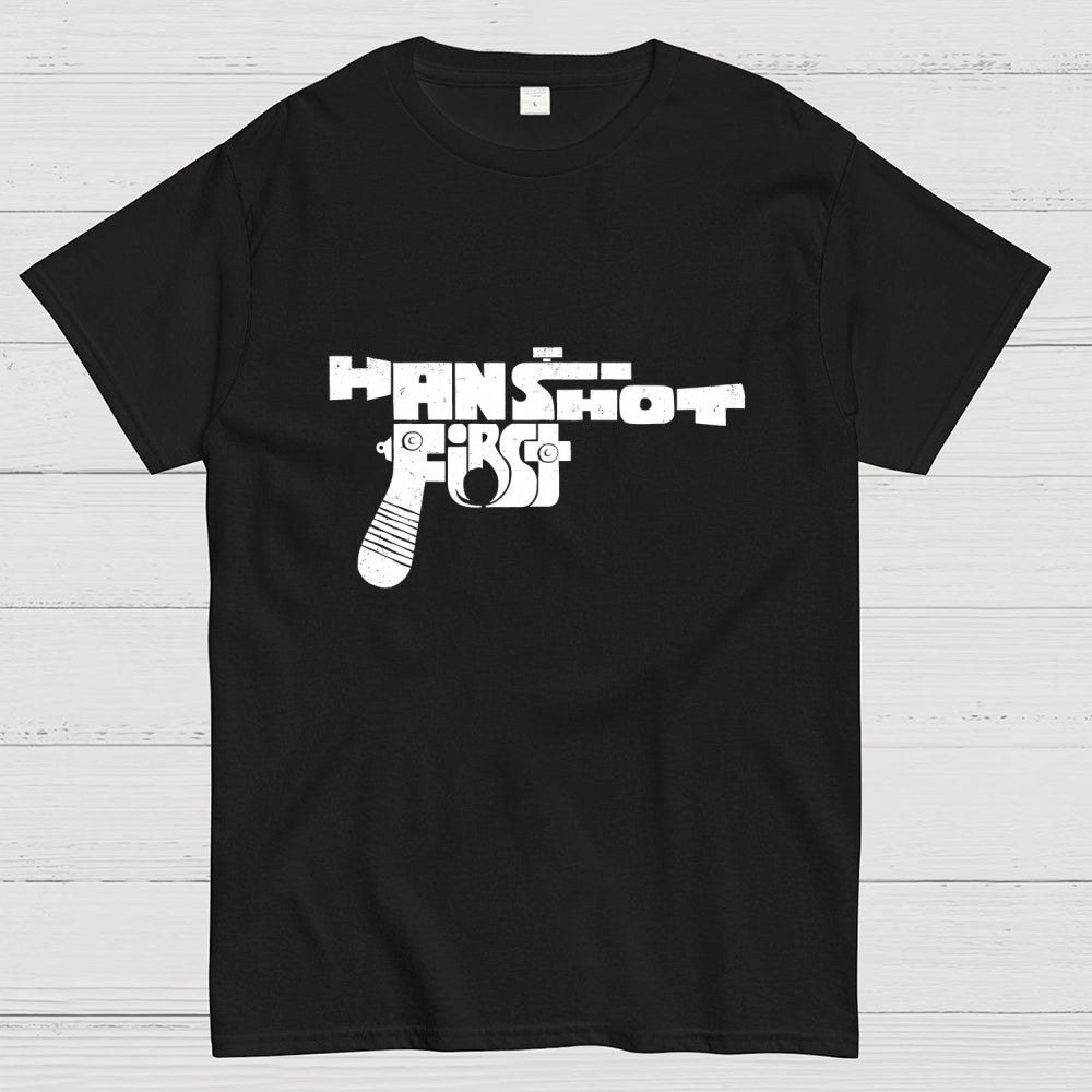 Han Shot First  T-Shirt
