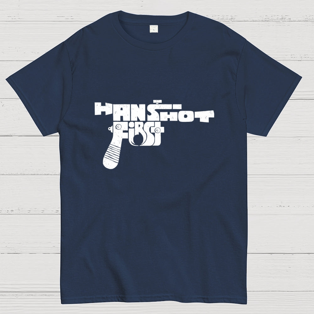 Han Shot First  T-Shirt