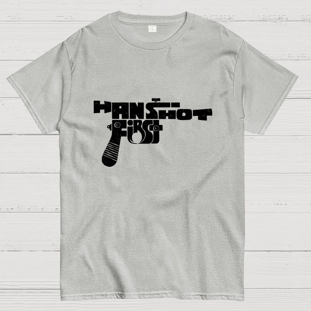 Han Shot First  T-Shirt