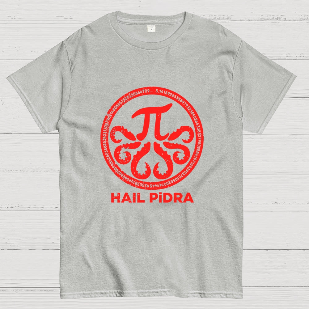 Hail Pidra  T-Shirt