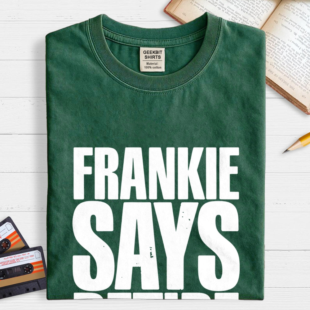 Frankie Says Retire  T-Shirt