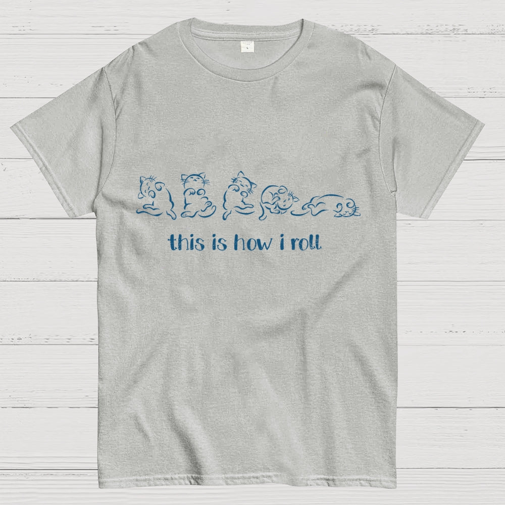 Cat Roll  T-Shirt