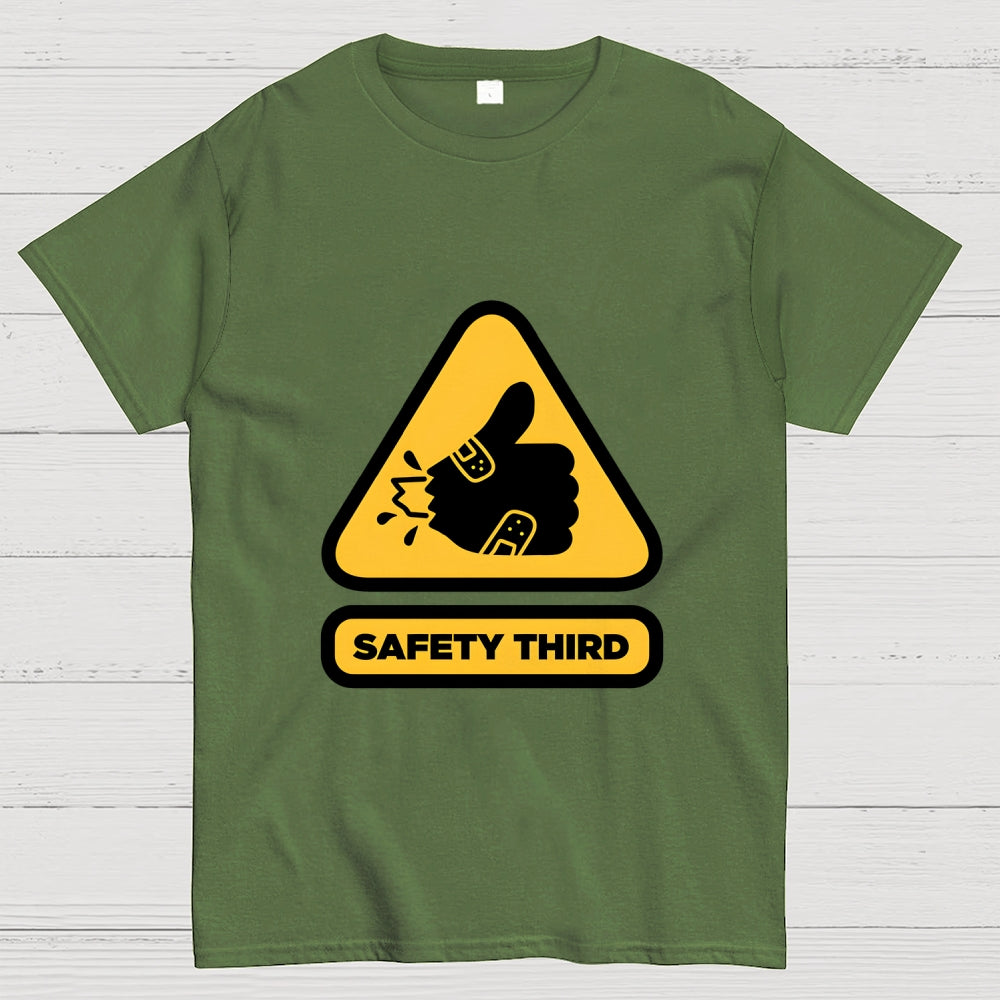 Safety Third Sign  T-Shirt
