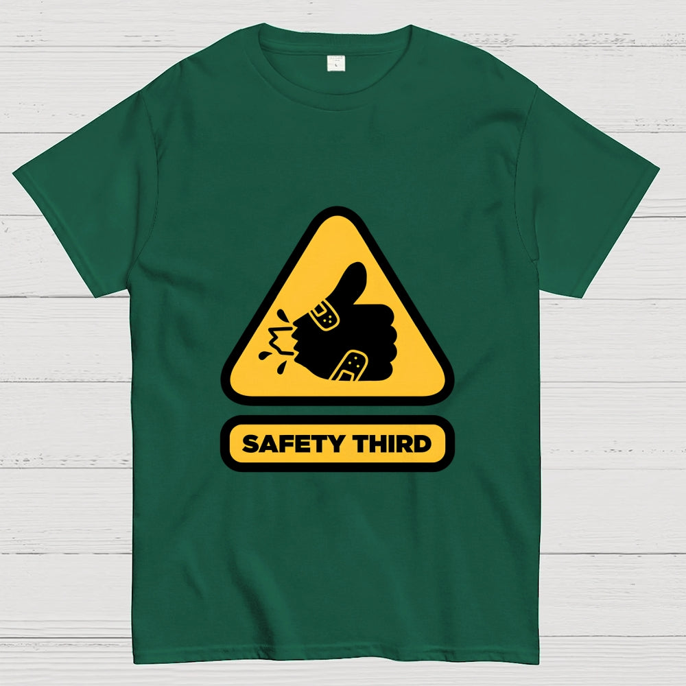 Safety Third Sign  T-Shirt