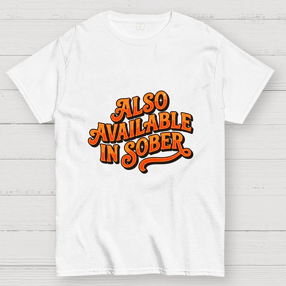 Also Available In Sober Headline  T-Shirt