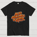Also Available In Sober Headline  T-Shirt