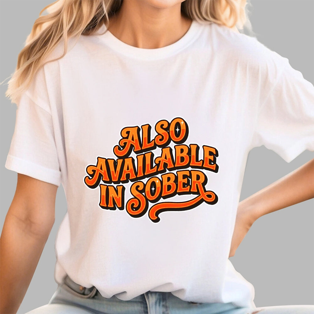Also Available In Sober Headline  T-Shirt
