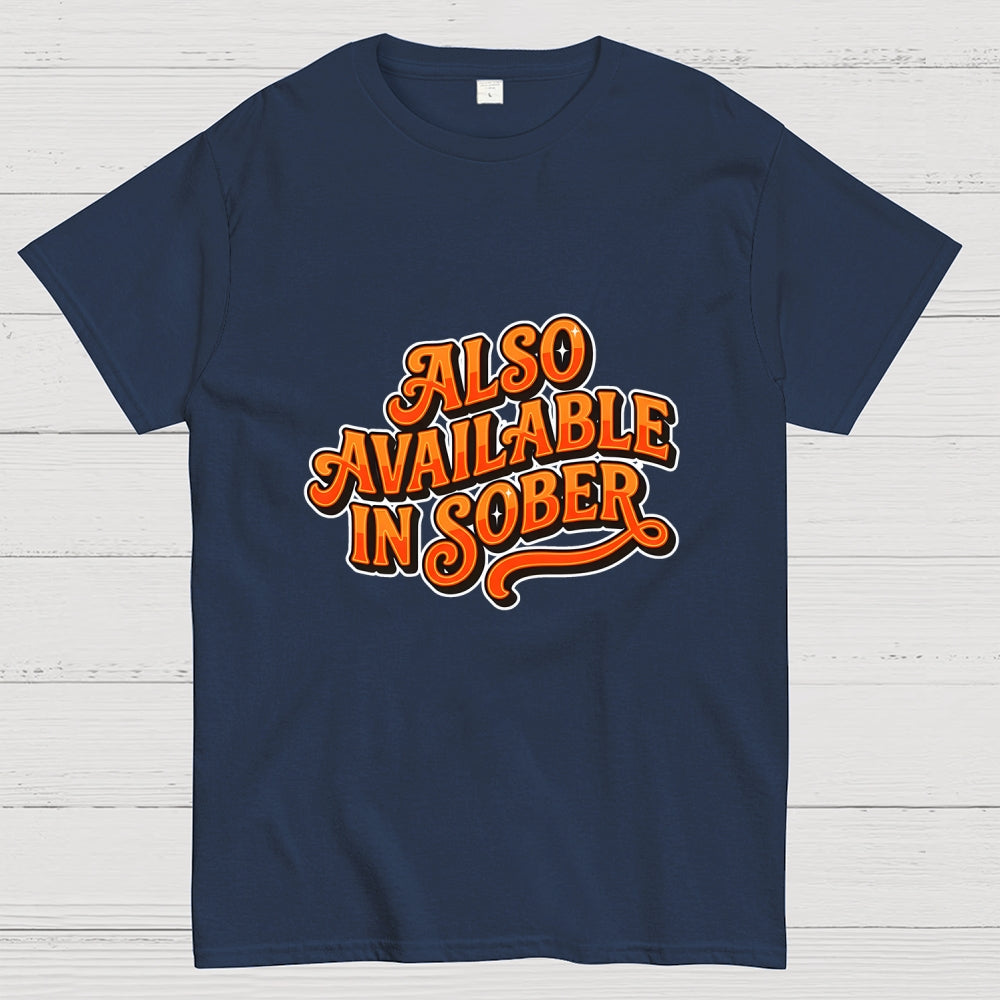 Also Available In Sober Headline  T-Shirt