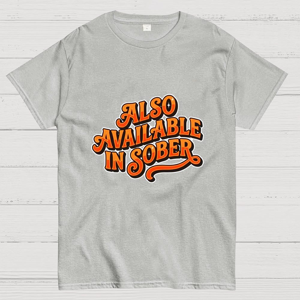 Also Available In Sober Headline  T-Shirt
