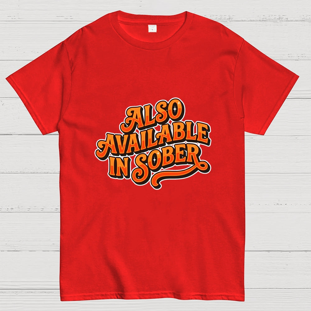 Also Available In Sober Headline  T-Shirt