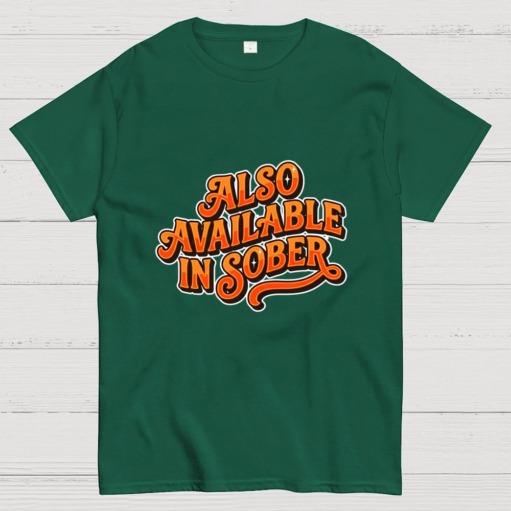 Also Available In Sober Headline  T-Shirt