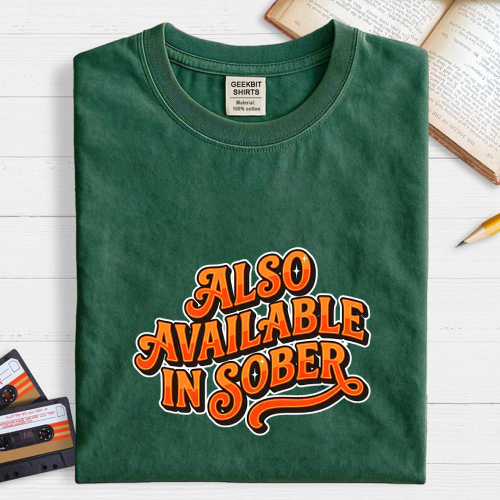 Also Available In Sober Headline  T-Shirt