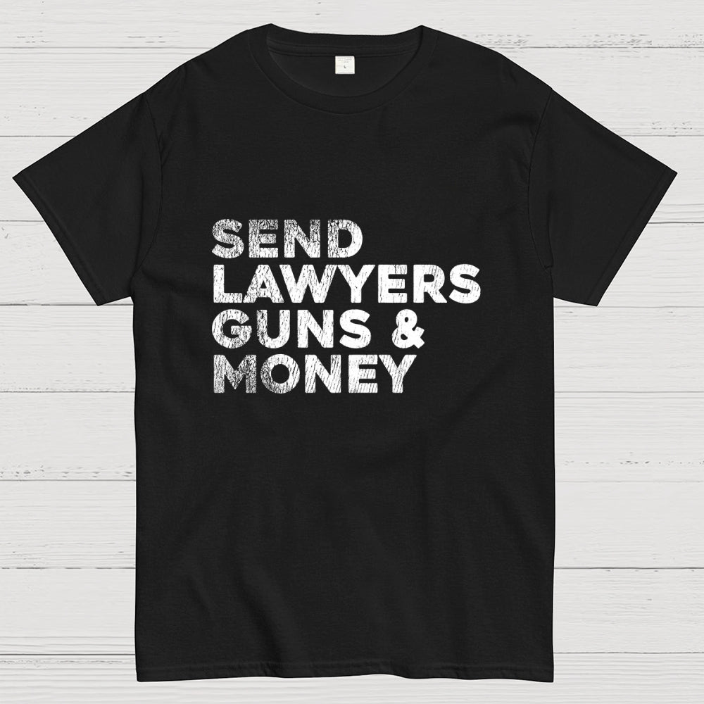 Send Lawyers Guns & Money Subdued  T-Shirt