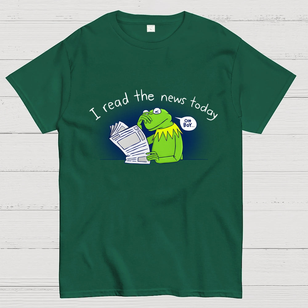 I Read The News Today  T-Shirt