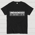 Undiagnosed  T-Shirt