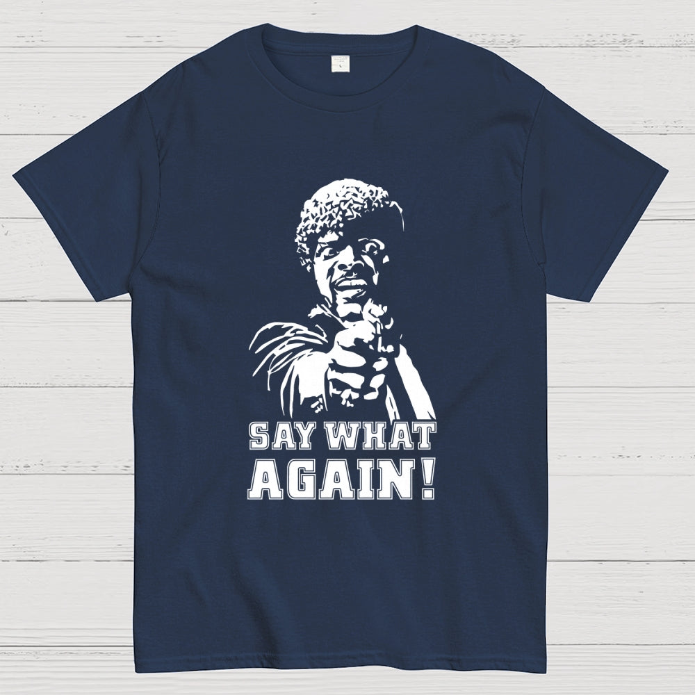 Say What Again! Pulp Fiction  T-Shirt