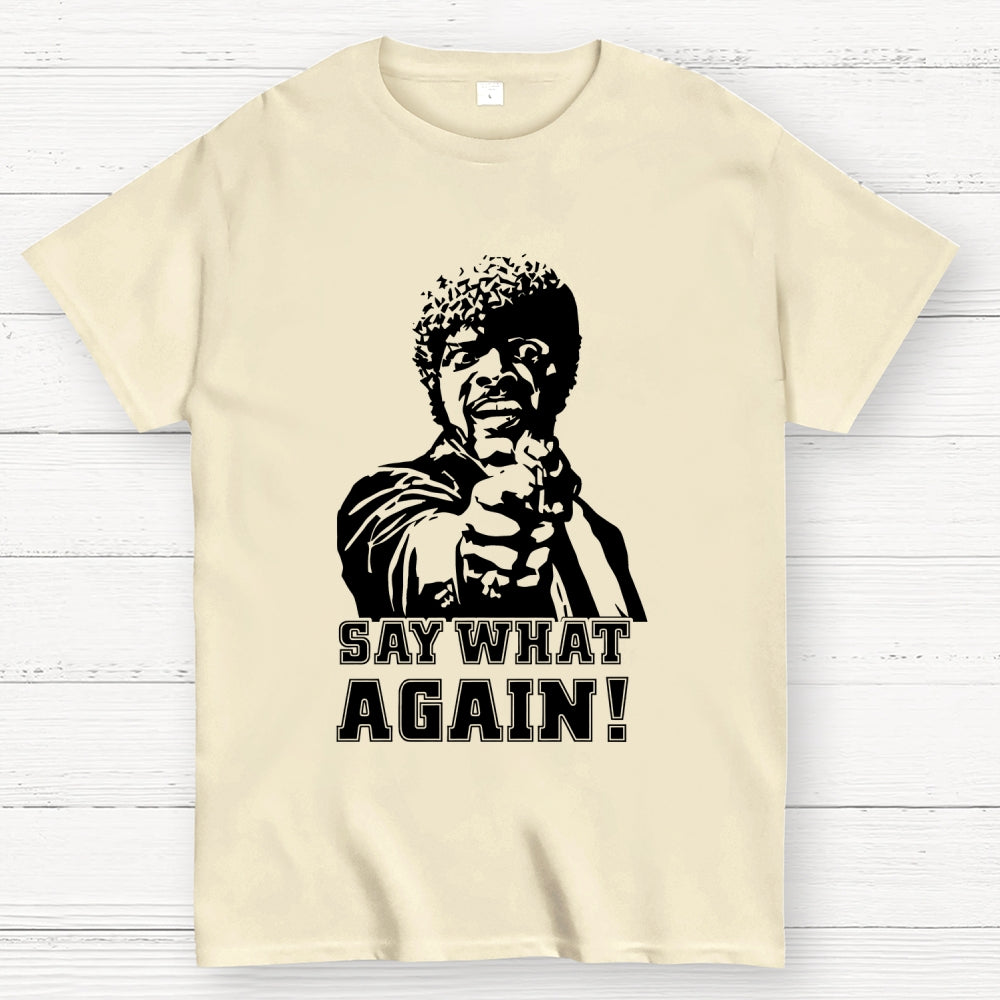 Say What Again! Pulp Fiction  T-Shirt