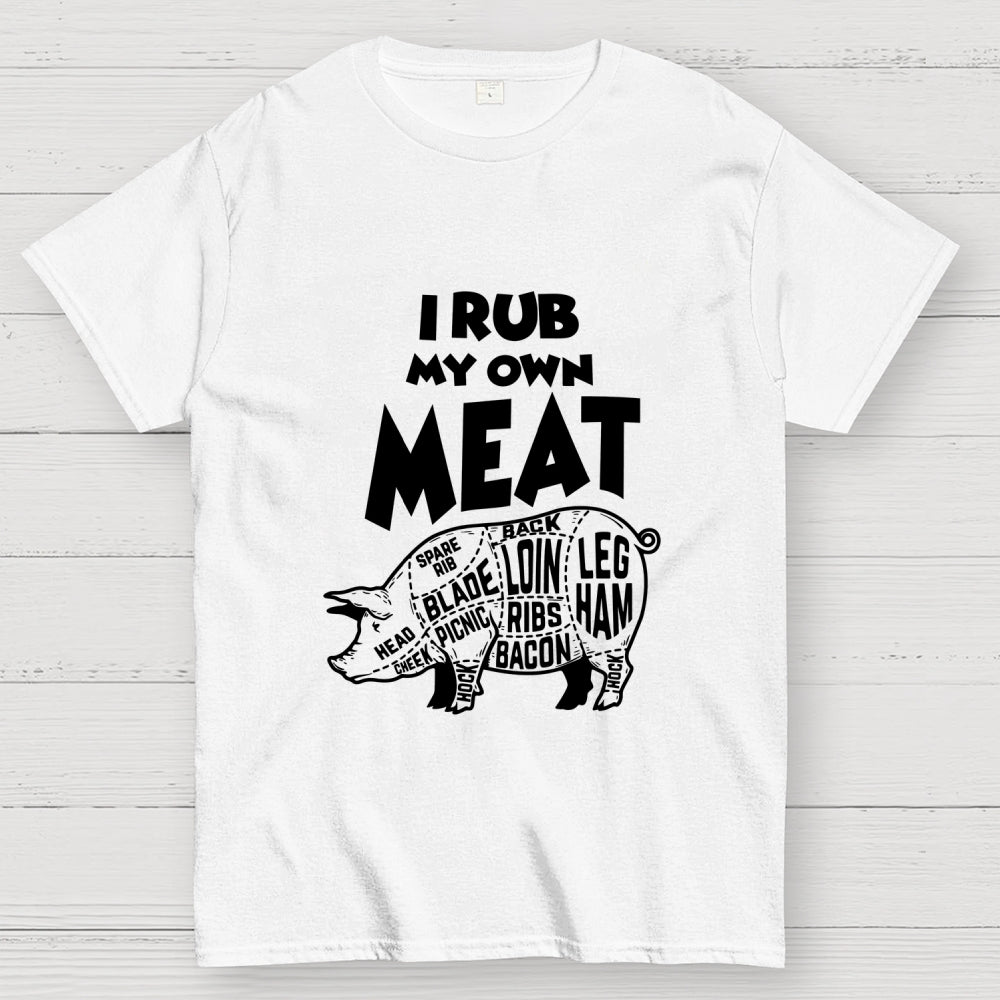 Rub My Own Meat Pig  T-Shirt