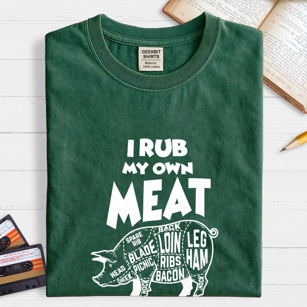 Rub My Own Meat Pig  T-Shirt
