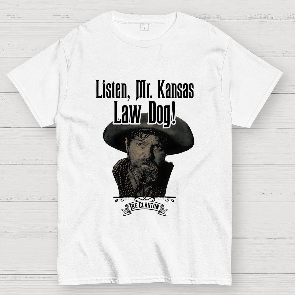 Ike Clanton Law Dog  T-Shirt