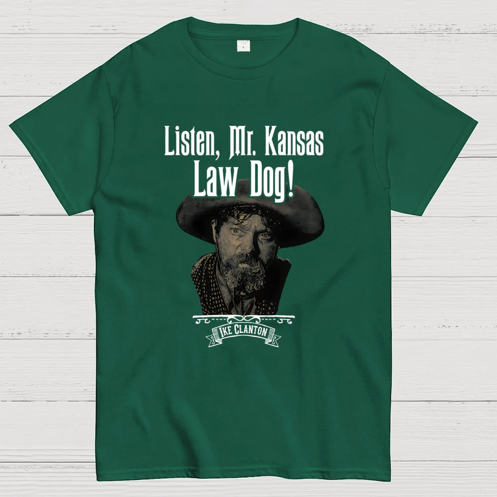 Ike Clanton Law Dog  T-Shirt
