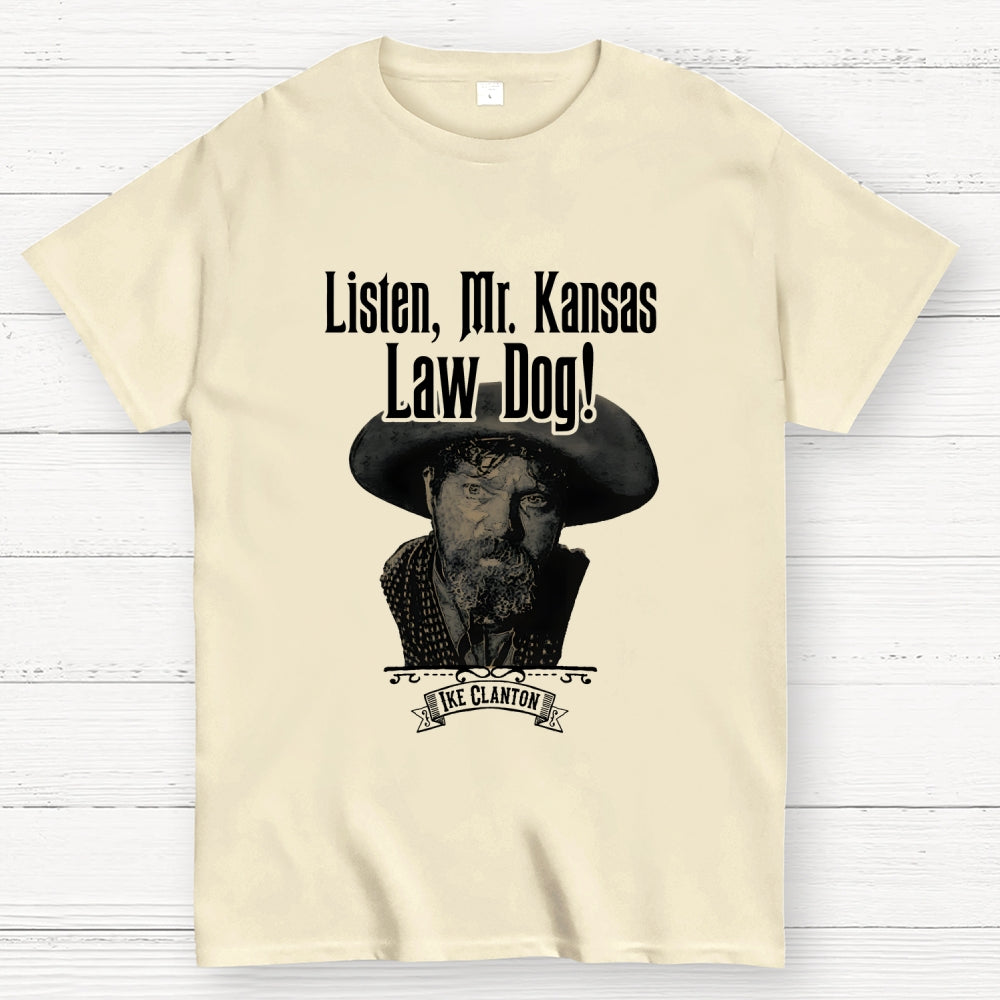 Ike Clanton Law Dog  T-Shirt