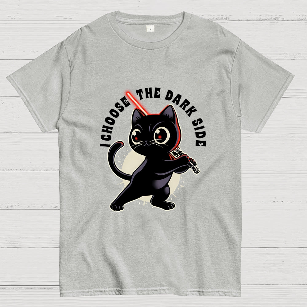 I Choose The Dark Side  T-Shirt
