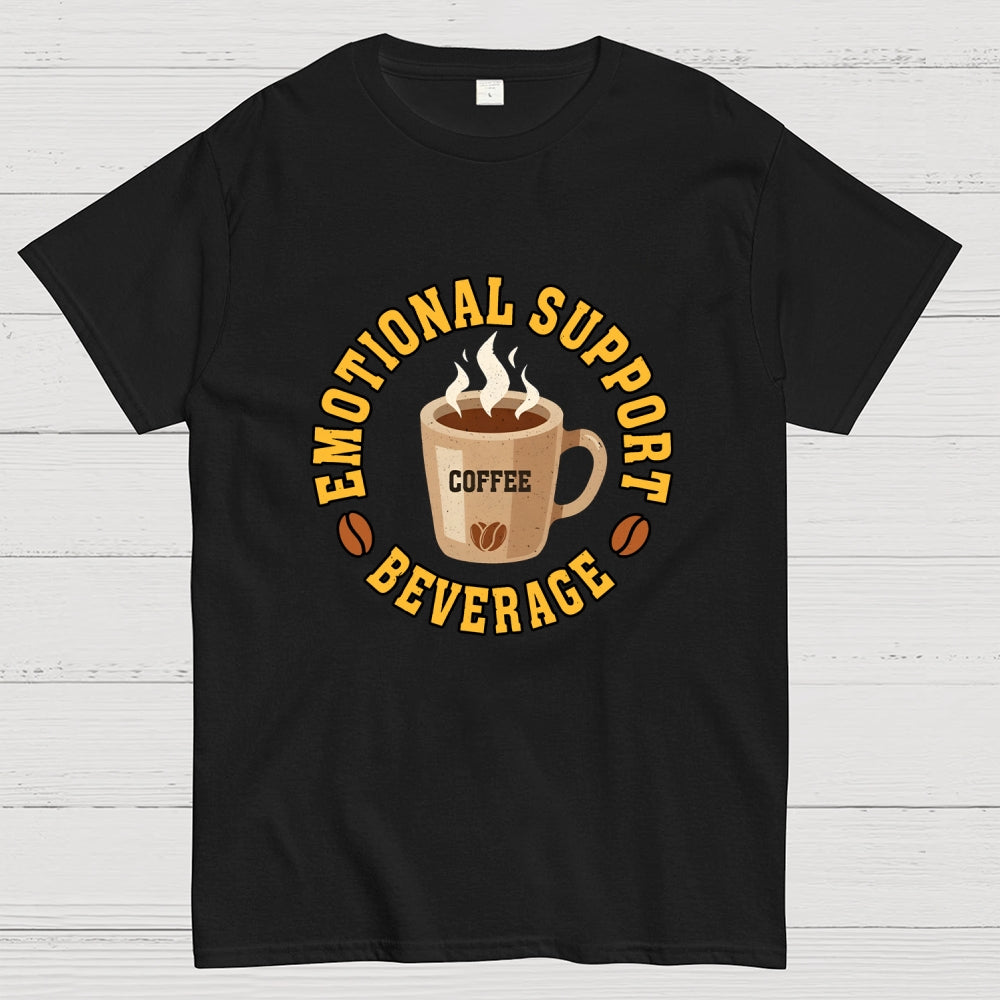 Emotional Support Beverage  T-Shirt