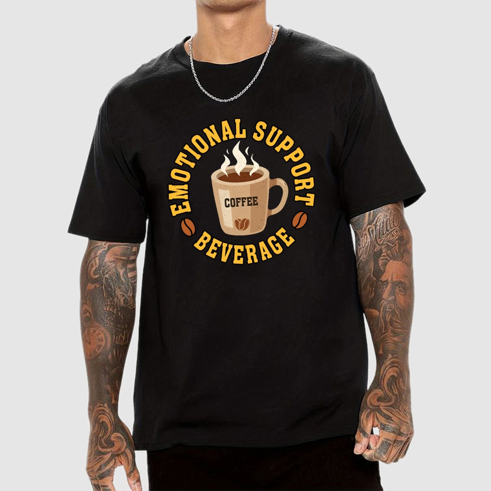 Emotional Support Beverage  T-Shirt